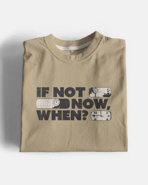 Now When Graphic T-Shirt